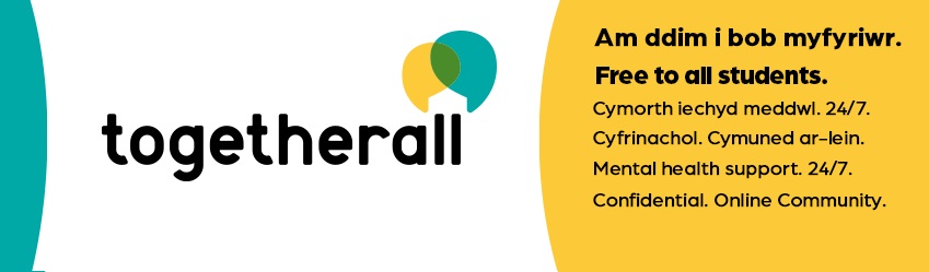 Logo cwmni Togetherall a'r geiriau: Am ddim I bob myfyriwr. Free to all students. 
Cymorth iechyd meddwl. 24/7.
Cyfrinachol. Cymuned ar-lein.
Cymorth Iechyd Meddwl. 24/7.
Cyfrinachol. Cymuned ar-lein.  